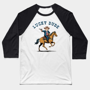 trump_cowboy_lucky_luke Baseball T-Shirt